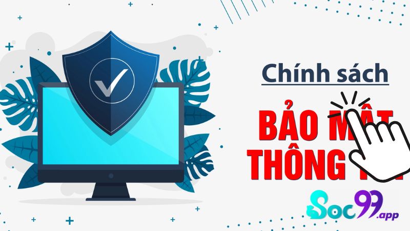 Nguyên tắc hàng đầu của bảo mật soc99